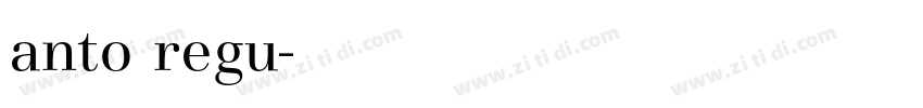 anto regu字体转换